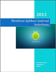 Membuat Aplikasi Android Sederhana 2012